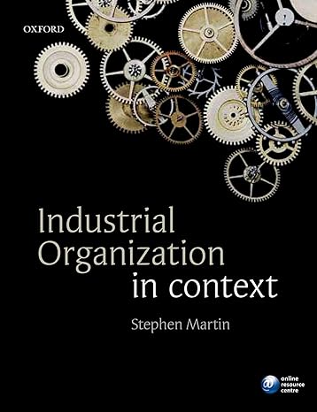 Industrial Organization in Context