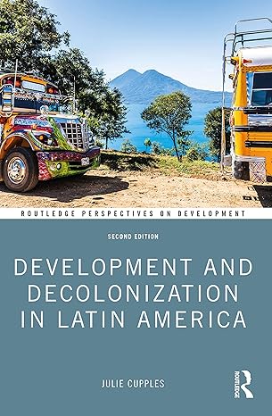 Development and Decolonization in Latin America